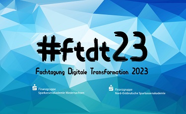 Fachtagung Digitale Transformation - #ftdt23