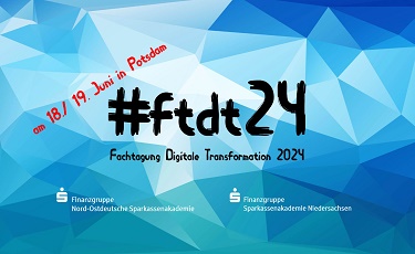 Fachtagung Digitale Transformation - #ftdt24